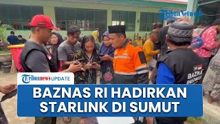 Baznas RI Hadirkan Layanan Internet Starlink di Pengungsian Sibolga Selatan Sumatera Utara