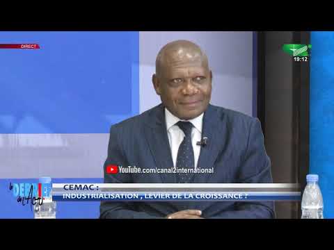 LE DEBRIEF DE L'ACTU du Vendredi 21/02/2020:"CEMAC: Industrialisation, levier de la Croissance ?"p2