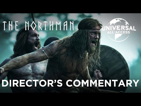The Northman | An Exclusive Director's Commentary With Robert Eggers | Bonus Feature