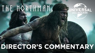 The Northman | An Exclusive Director's Commentary With Robert Eggers | Bonus Feature