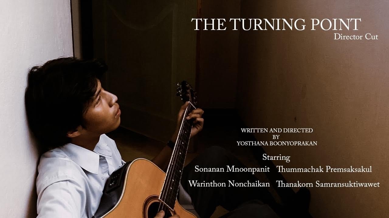 Miniature de la vidéo (Reup)THE TURNING POINT [SHORT FILM] เป็นหนึ่ง ไม่พึ่งยา ครั้งที่ 11 ทีม 29 (Director's cut) du film THE TURNING POINT