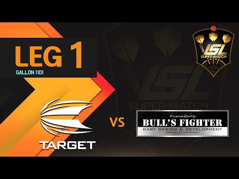 VSL Darts Super Match Week 5 - TARGET vs Bull's Fighter Match 1 Leg 1 GALLON 1101