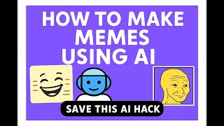 How to make memes using AI