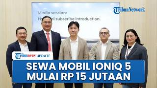 Hyundai Luncurkan Program Langganan Sewa Mobil Listrik, Ioniq 5 Mulai Rp 15 Juta per Bulan