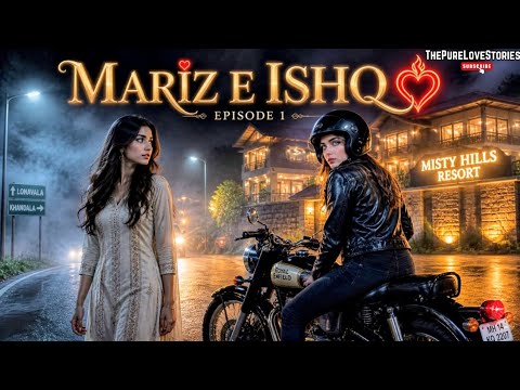 Mariz-E-Ishq | Part-01| Ishq ya Obsession? | Lesbian Psychological Love Story.. 