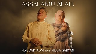 Download lagu Haddad Alwi feat. Nissa Sabyan - Assalamu Alaik mp3 Download lagu Haddad Alwi feat. Nissa Sabyan - Assalamu Alaik mp3