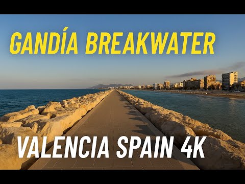 𝓖𝓐𝓝𝓓𝓘𝓐 - Relaxing stroll along the breakwater of Gandia - Spain 4K - Walking tour