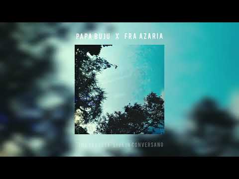 Papa Buju meets Fra Azaria - Tre Cassett Steppa Style (Live in Conversano)