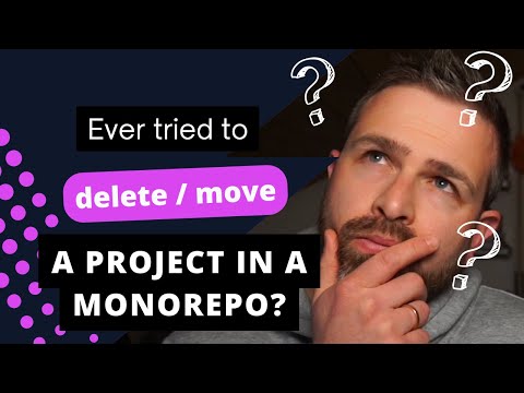 Ever tried to Delete or Move a Project in a Monorepo?