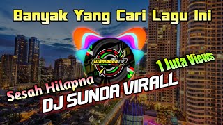 Download lagu 🔊 DJ SUNDA LAGI BANYAK YANG CARI ‼️ mp3