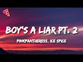 PinkPantheress Ice Spice Boy S A Liar Pt 2