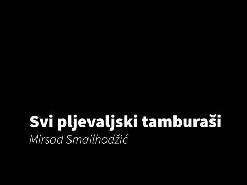 Svi pljevaljski tamburaši - Mirsad Smailhodžić