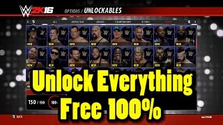 wwe 2k16 how to unlock everything 100% Free for PC - 2k17 Game