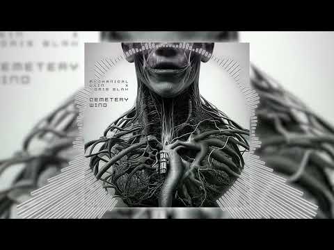 Mechanical Vein x MORIS BLAK - Cemetery Wind