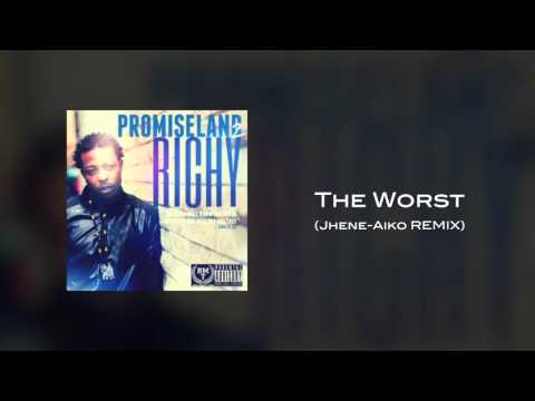 Richy - The Worst (Jhene-Aiko Remix) #PROMISELAND2