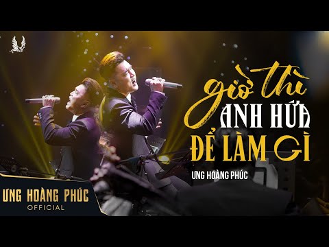 Giờ Thì Em Anh Hứa Để Làm Gì - Ưng Hoàng Phúc ft Huỳnh Tú | Live Phòng Trà Bến Thành