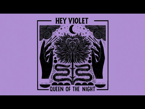 Video Queen Of The Night (Audio) de Hey Violet