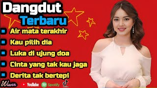 Download lagu DANGDUT TERBARU 💯 AIR MATA TERAKHIR 💫 COCOK UNTUK MENEMANI HARI-HARI MU  mp3