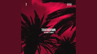 Touchdown (feat. Indica)