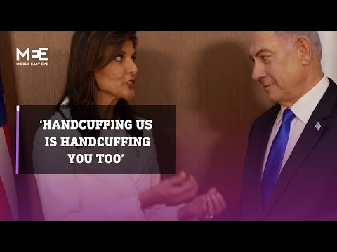 Netanyahu tells Nikki Haley ICC is ‘seeking to handcuff' Israel over war on Gaza