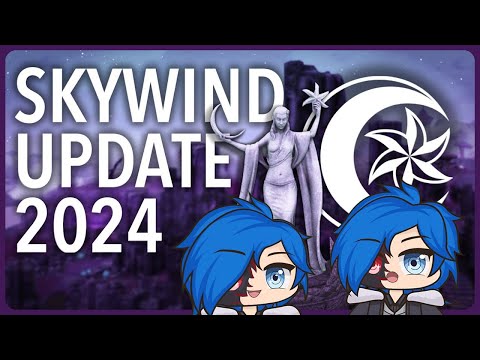 【Mana Reacts and Rambles】 Skywind 2024: The Road So Far