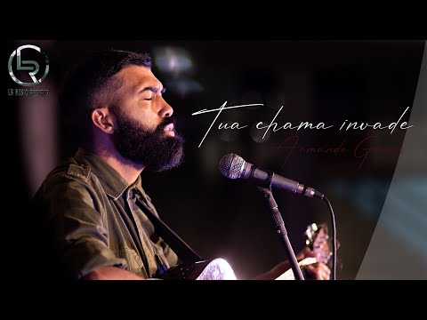 A Tua Chama Invade - Armando Gomes