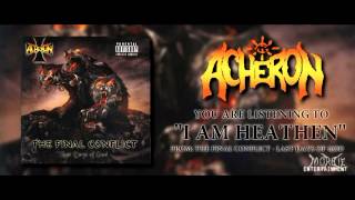 Acheron - I Am Heathen