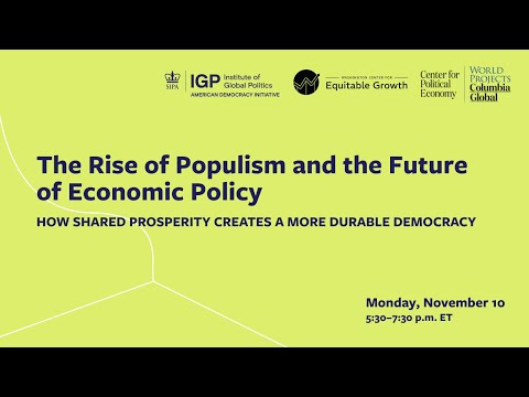 The Rise of Populism and the Future of Economic Policy