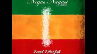 Negus Nagast - I And I Pro Jah (Disco 2)