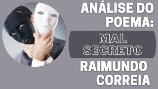 Análise do poema "Mal Secreto" de Raimundo Correia