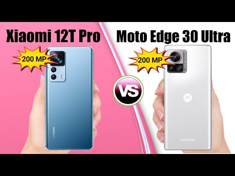 motorola edge 30 ultra vs xiaomi 12t pro | motorola edge 30 ultra 5g | xiaomi 12t pro 5g