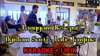 Download lagu CEK SOUND LANGGAM RESEPSI - NYIDAM SARI - LALI JANJINE ‼️ KARAOKE LIRIK 🔴 BAYU MUSIC mp3