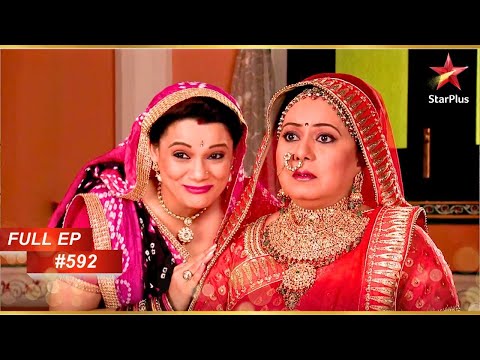 Bhabho dresses up like a bride! | Full Episode: 592 | Diya Aur Baati Hum