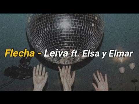 Flecha - Leiva ft  Elsa y Elmar (lyrics SPA-ENG)