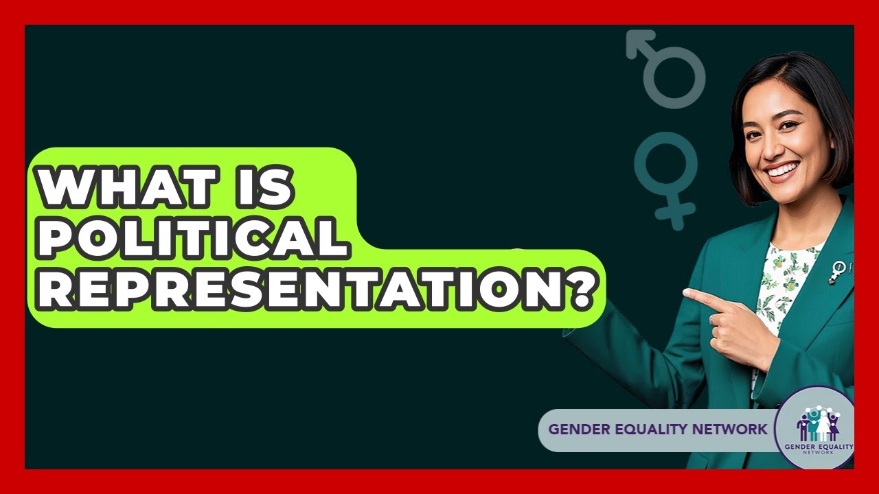 What Is Political Representation? - Gender Equality Network