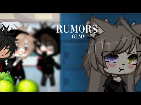||💗✨ Rumors ||💗✨ GLMV || GCMV/ GLMV || gacha life music video || 💗✨