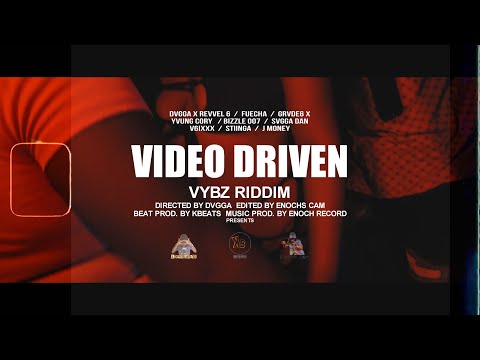 Video Driven - Vybz Riddim -  [ Prod By. Dvgga ] Official Music Video