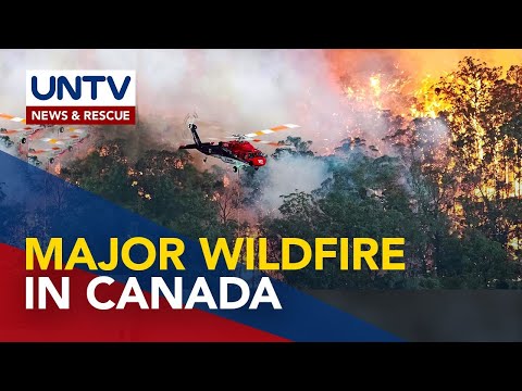 Mass evacuations sa British Columbia, Canada, nagpapatuloy bunsod ng malawakang wildfire