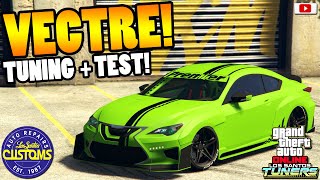 👽🛠Erst ALIEN Dann MODEL!🛠👽 VECTRE Tuning + Test! [GTA 5 Online LOS SANTOS TUNERS Update DLC]