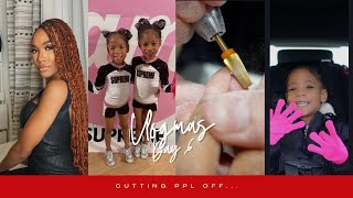 VLOGMAS DAY 6 | CUTTING PPL OFF...#GROWTH | THE TWINS BIG DAY & DECISIONS, DECISIONS...