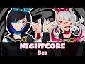 Nightcore - Bed (Lyrics) [Nicki Minaj feat. Ariana Grande]