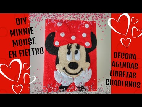 DIY Minnie Mouse en Fieltro Decora tu agenda,libreta o cuaderno - YouTube