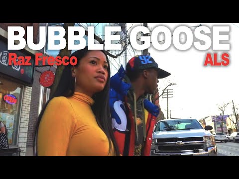 BKR$CLB: Raz Fresco & ALS "BUBBLE GOOSE" Music Video