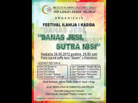 Prvi festival ilahija i kasida "Danas jesi, sutra nisi"