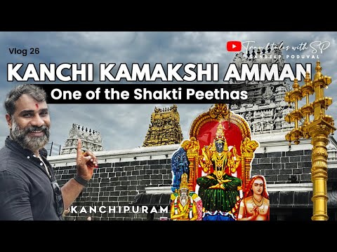 Kanchipuram Sri Kamakshi Amman Temple | Marriage & Child Blessings | Tamilnadu Shaktipeedom 