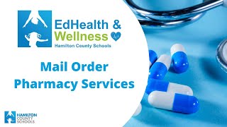 Mail Order Pharmacy Services