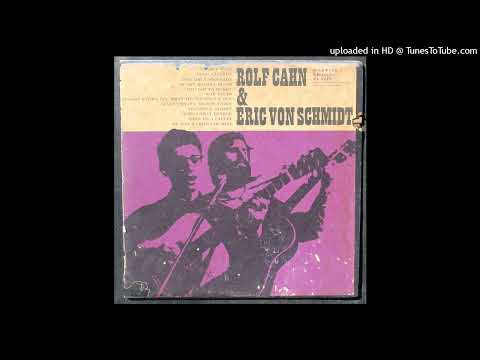 Rolf Cahn & Eric Von Schmidt - Grizzly Bear - 1961 Folk Music