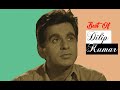 10 All Time Best Performances Of Dilip Kumar