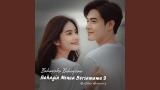 Download lagu Bahagiaku Bahagiamu (Bahagia Menua Bersamamu 3) mp3