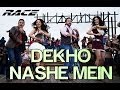 Dekho Nashe Mein - Race | Saif Ali Khan, Katrina ...